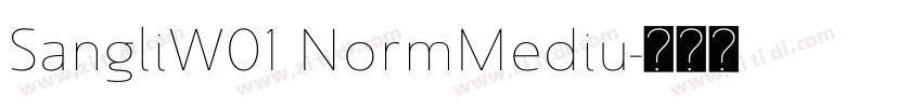 SangliW01 NormMediu字体转换